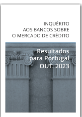 Inquérito aos Bancos sobre o Mercado de Crédito - outubro 2023