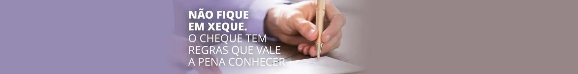 Vai emitir ou receber um cheque? Eis algumas regras básicas que vale a pena  recordar