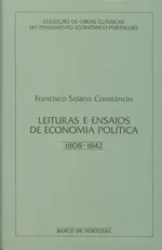 Leituras e Ensaios de Economia Política (1808-1842) 