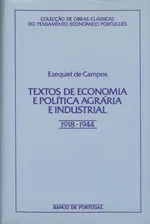 Textos de Economia e Política Agrária e Industrial (1918-1944) 