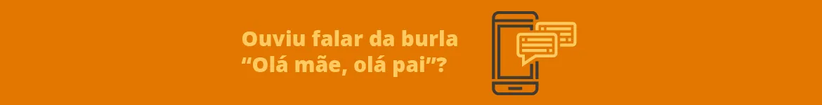 Mês europeu de cibersegurança. Ouviu falar da burla “Olá mãe, olá pai”?