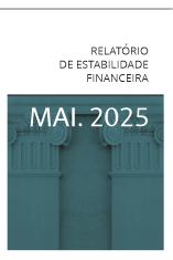 Capa da Publicação - Relatório de Estabilidade Financeira de Maio 2025